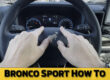 ford bronco sport steering wheel - bronco sport cluster - bronco sport dash screen - ford bronco sport help - bronco sport steering wheel - bronco sport buttons